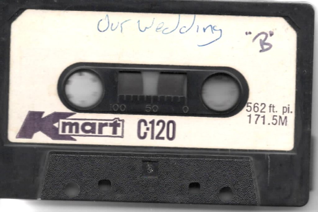 Audio cassette of our wedding