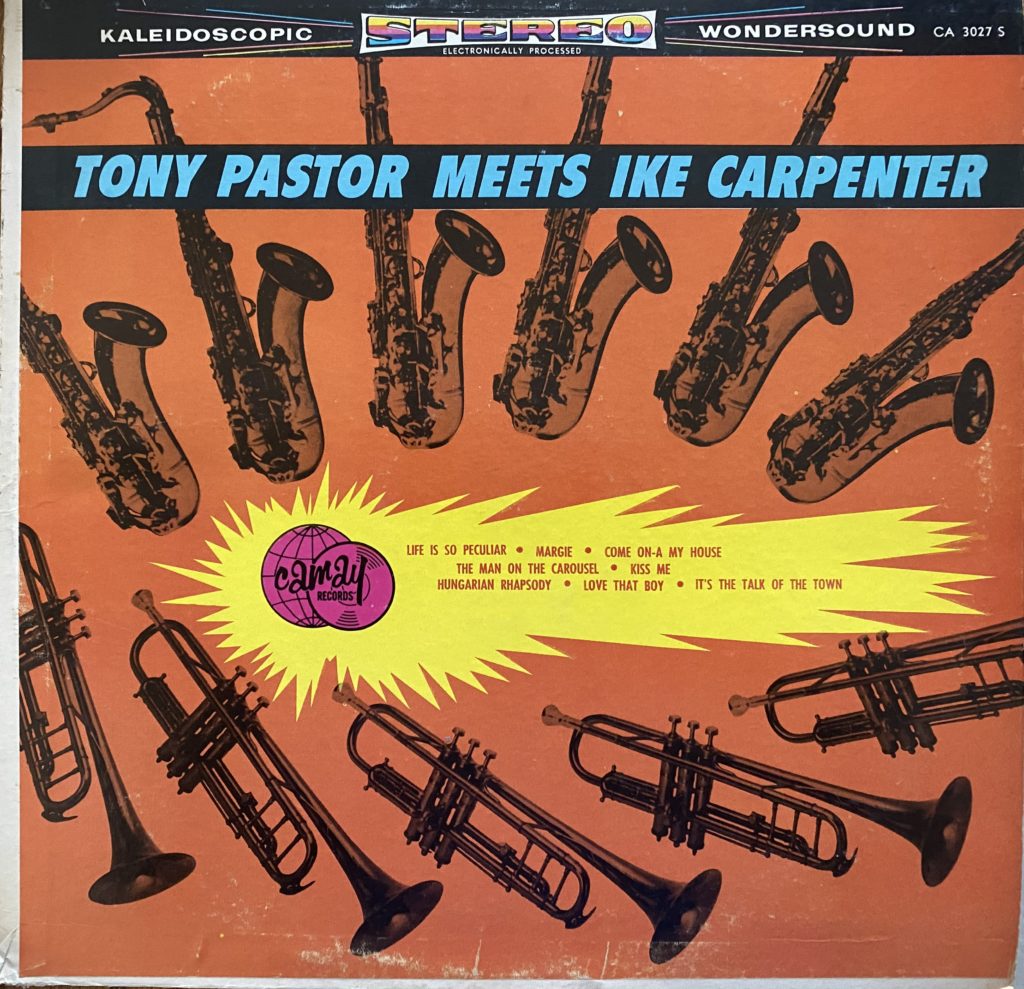 Tony Pastor Meets Ike Carpenter