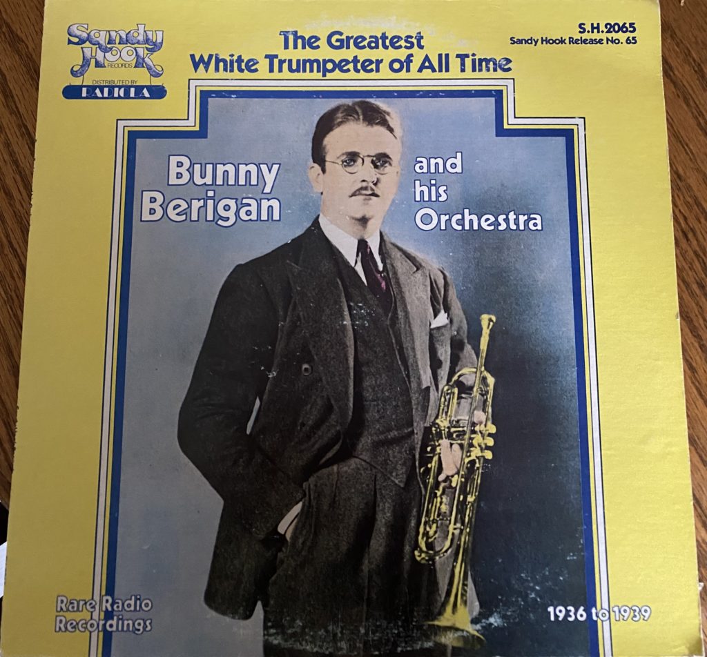 Bunny Berigan Greatest White Trumpeter