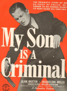 My Son Is A Criminal